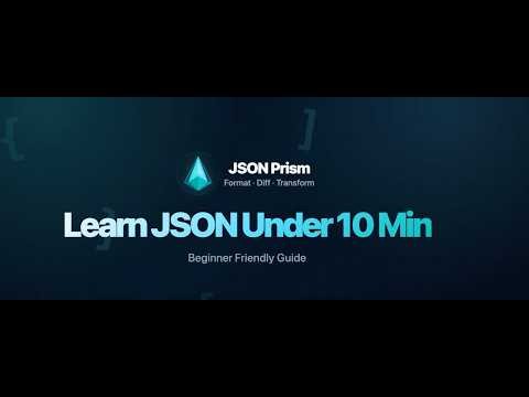 Learn JSON under 10 Minutes | Complete Beginner Guide