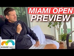 2026 Miami Open Preview & Predictions