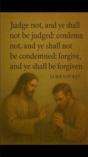 Luke 6:37 (KJV):“Judge not, and ye shall not be judged: condemn not, and ye shall not be..." #bible