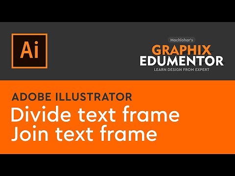 Adobe Illustrator divided & join Text frame using Scripts | Graphix Edumentor