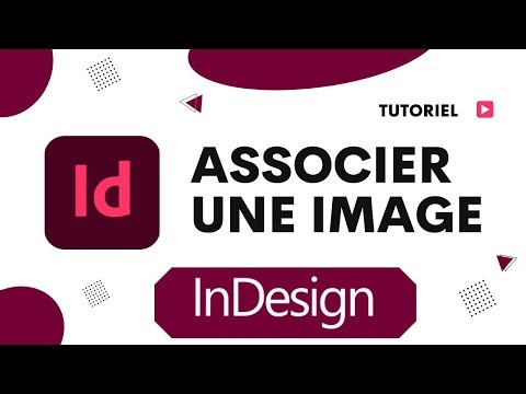 Comment associer une image dans InDesign