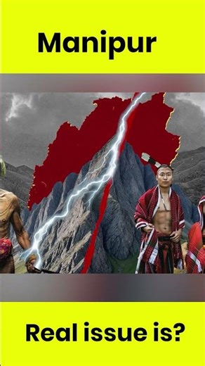 Manipur Violence Explained: The Truth Behind Meitei vs Kuki Conflict