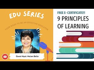 9 PRINCIPLES OF LEARNING (FREE E-CERTIFICATE!!!)