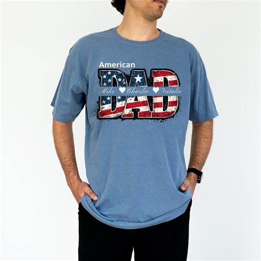 Personalized Dad Shirt With Kids Names, Custom American Flag Dad Tee, Comfort Colors Father’s Day Shirt, Patriotic Gift for Dad - Etsy