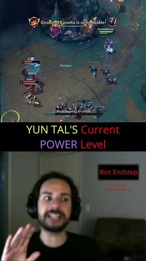Riot Endstep - YUN TAL'S Current POWER Level