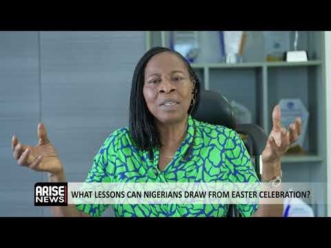 What Lessons Can Nigerians Draw From Easter Celebrations - Jane Onaolapo
