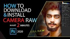 Camera Raw Download And Install For Photoshop | CS6 & CC 2021
