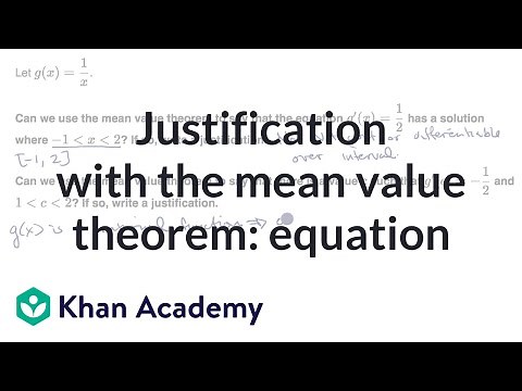Justification with the mean value theorem: equation | AP Calculus AB | Khan Academy