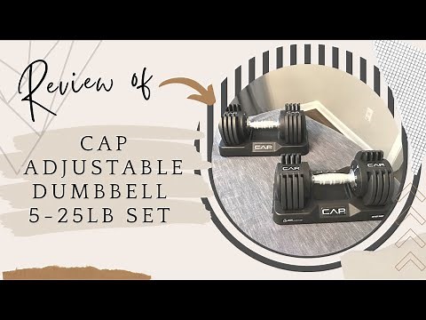 CAP Adjustable Dumbbell Set Review - The Perfect Solution for Home Workouts!