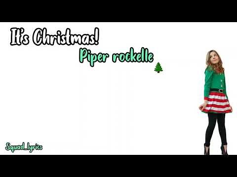 it's Christmas - piper rockelle (lyrics)🌲