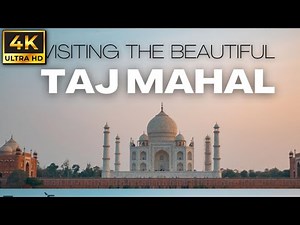 Taj Mahal Travel Vlog in 4K 🇮🇳 | Exploring India's Beautiful Monument