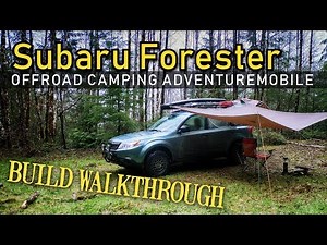 Offroad Subaru Forester - Backcountry & Camping Build