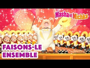 Masha et Michka 🤝 Faisons-le ensemble 🤝 Collection d'épisodes