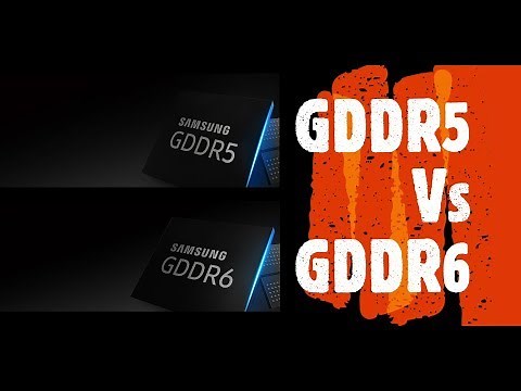 GDDR5 Vs. GDDR6 - EXPLAINED