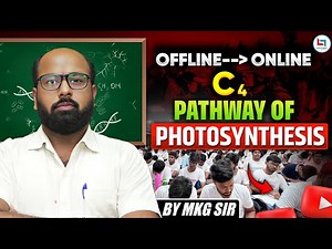C4 Pathway of Photosynthesis | NEET | NEET Biology C4 Cycle Explained | NEET Preparation | MKG Sir
