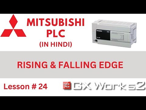 RISING & FALLING EDGE INSTRUCTION IN MITSUBISHI PLC- LEARN HOW TO USE RISING & FALLING EDGE INST.