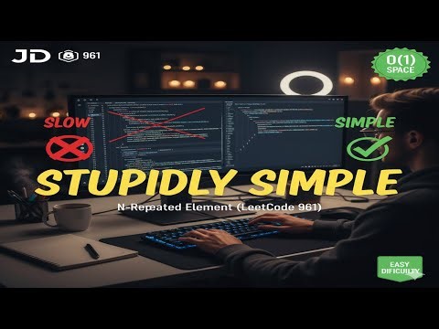 N-Repeated Element in Size 2N Array - LeetCode 961 | Array Logic & Optimization
