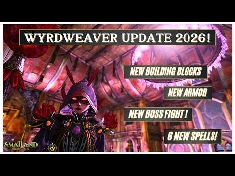 Wyrdweaver Update is Out Now, Let's Review It! | Smalland (2026)