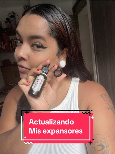 Actualizando Mis Expansores de Oreja