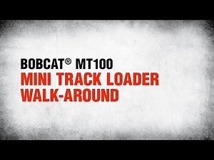 Bobcat MT100 Mini Track Loader Walkaround