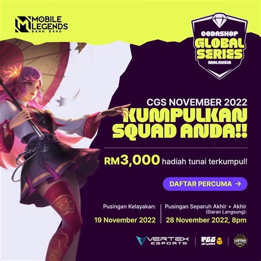 180K views · 23 reactions | RETURN OF MOBILE LEGENDS: BANG BANG! CGS Mobile Legend Bang Bang November 2022 Pendaftaran PERCUMA untuk CGS MLBB telah pun dibuka! Sebanyak RM3,000 hadiah terkumpul untuk direbut. Kumpulkan pasukan anda sekarang! ⚔  Daftar percuma: https://coda.shop/3gA0EFB #Codashop #CGSMalaysia #CodashopGlobalSeries #MLBB #mobilelegends | Codashop | Facebook