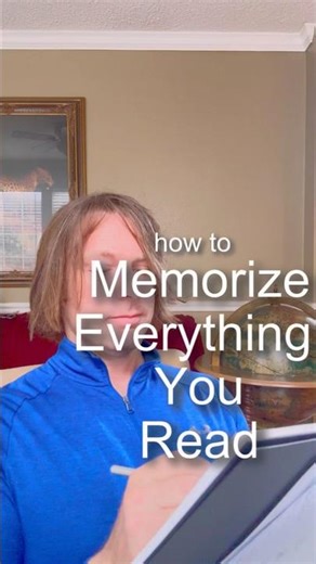 How to Memorize Everything You Read