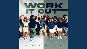 MP3 DOWNLOAD: ABLAZE - WORK IT OUT [  Lyrics] | CeeNaija