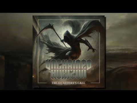 Unchained Horizon - The Guardian’s Call (Full Album)