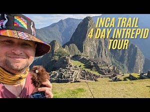 The Inca Trail - 42KM | 4 Day Intrepid Tour