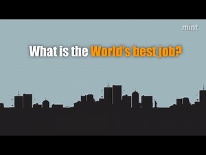 What is the world’s best job?