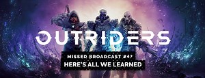 Outriders Broadcast 4 details final class, the Technomancer