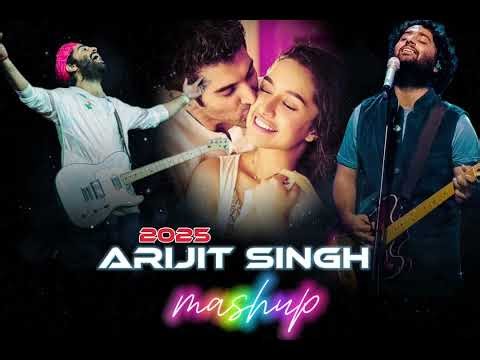 Arijit Singh mashup 2025 | Arijit Singh heartless mashup | bollywood sad song