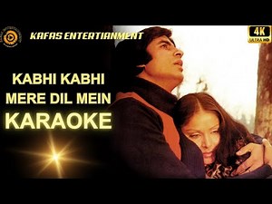 Kabhi Kabhi Mere Dil Mein Karaoke with Scrolling Lyrics | 🎤Sing Along with Kafas Entertainment 🎶