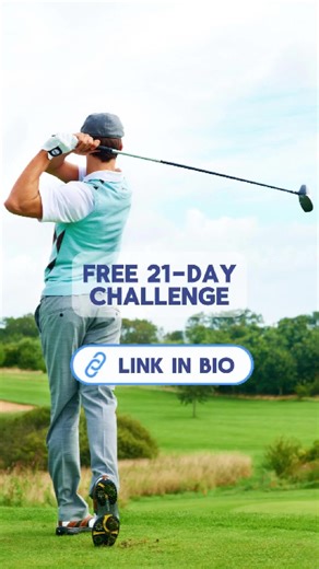 "I am sticking to the ball so much better. Ball speed has increased and I’m hitting it so much further without trying to hit it harder.” My inbox is filling up with positive feedback about my Free 21 Day Challenge and it's not too late for you to sign up! Imagine a feeling of effortless power. Picture yourself striking the ball cleanly, seeing it rocket down the fairway, and knowing you didn’t have to muscle it. That’s what golfers are experiencing after completing the 21 Day Challenge a course 