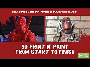 Painting 3D Printed Deadpool Bust | Start to Finish Time-Lapse | 3D Print n' Paint