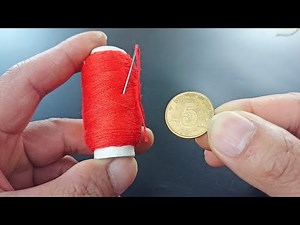 今天才知道，用一枚硬币来穿针，又快又准0失误，这方法太厉害了