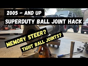 SUPERDUTY BALL JOINT HACK - How to fix memory steer and super tight ball joints