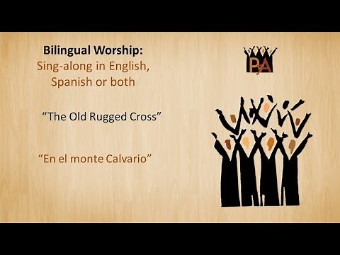 Bilingual Karaoke:The Old Rugged Cross / En el monte Calvario (English & Spanish Worship & lyrics)