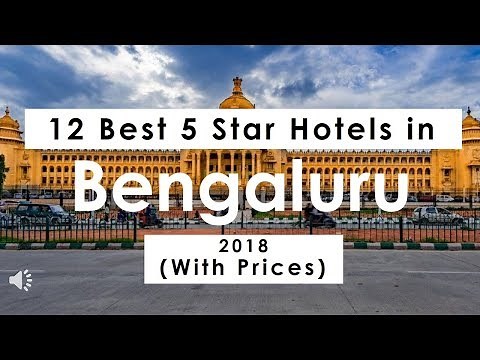 12 Best 5 Star Hotels in Bengaluru 2021 (with Prices)