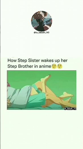 How Step Sister wakes up herStep Brother in anime 🤤🤤