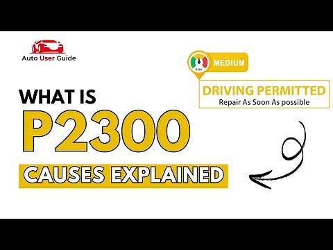 What is P2300 : Engine Error Code Causes Explained