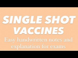 SINGLE SHOT VACCINE | Easy handwritten notes and explanation for exams
