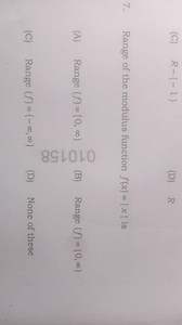 (C) R−{−1}(D) RRange of the modulus function f(x)=∣x∣ is(A) ... | Filo