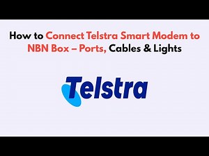 How to Connect Telstra Smart Modem to NBN Box – Ports, Cables & Lights