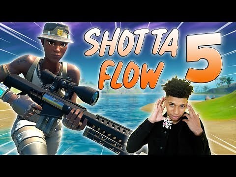 Fortnite Montage - "SHOTTA FLOW 5" (NLE Choppa)