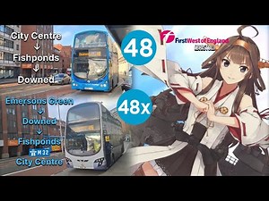 [Full Route Visual] First Bus Bristol route 48 & 48x (48 to Downend 往道恩安德, 48x to City Centre 往市中心)