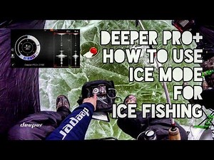 Deeper Pro Plus how to use Ice Mode for Ice Fishing