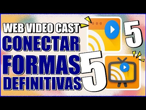 5 MODOS CONECTAR WEB VIDEO CAST COM 5 FORMAS DE TRANSMITIR TELA CELULAR NA TV JEITO SIMPLES