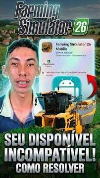 🚨 HOW TO FIX YOUR "AVAILABLE IS NOT COMPATIBLE WITH" MESSAGE IN FARMER SIMORY 26 MOBILE - SOLUTIO...