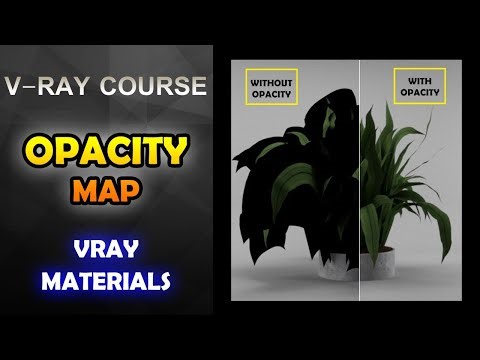 ( OPACITY MAP ) V-RAY MATERIALS COURSE For Beginners شرح خامات الڤيراى